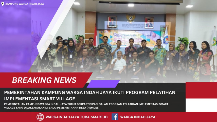 Pemerintahan Kampung Warga Indah Jaya Ikuti Program Pelatihan Implementasi Smart Village