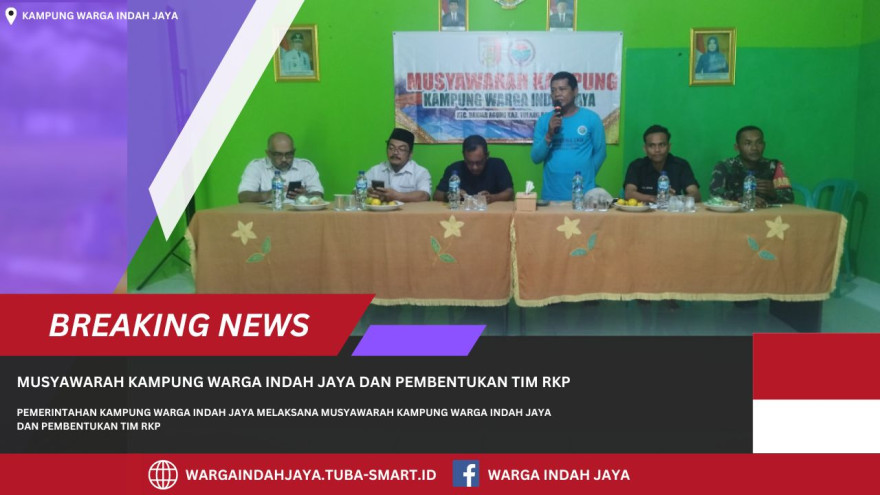 Musyawarah Kampung Warga Indah Jaya dan Pembentukan Tim RKP